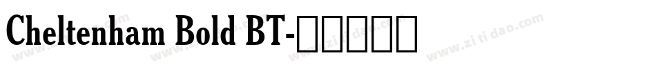 Cheltenham Bold BT字体转换
